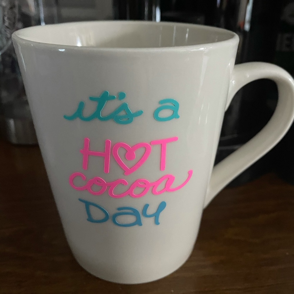 Coffee mug “ it’s a hot coco day”